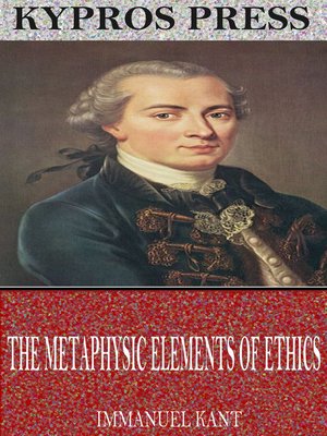 cover image of The Metaphysic Elements of Ethics